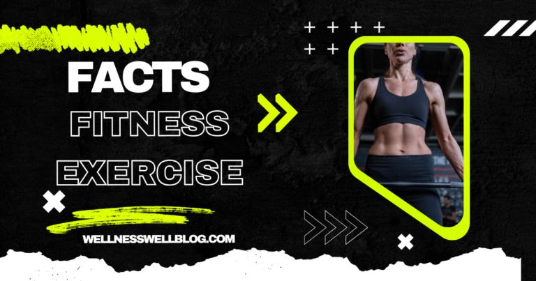 Facts Of Fitness and Exercise