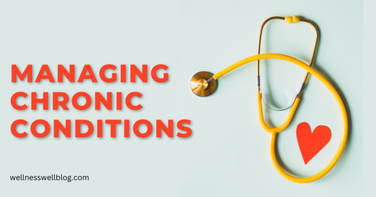 Managing Chronic Conditions