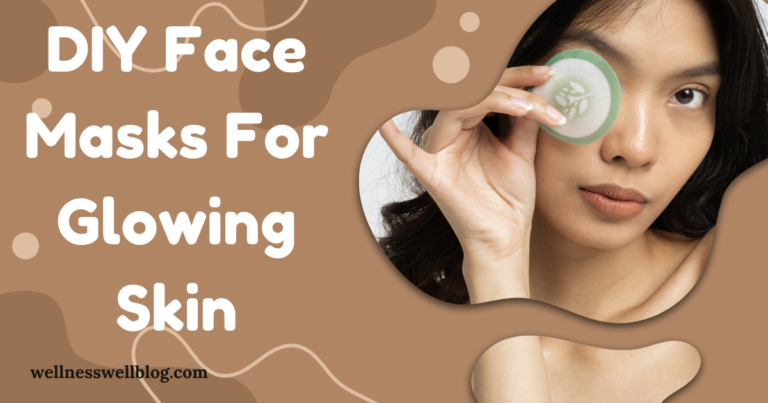 DIY Face Masks For Glowing Skin