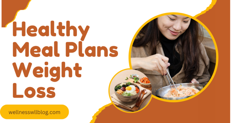 Healthy Meal Plans Weight Loss