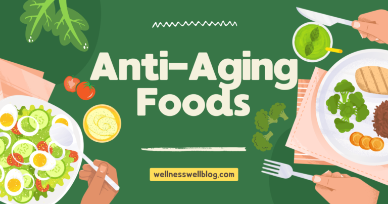 Anti-Aging Foods